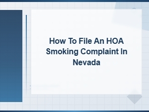 Guide to Filing Hoa Smoking Complaints in Nevada