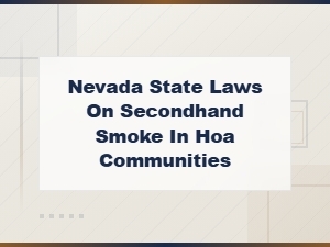Nevada Hoa Laws on Secondhand Smoke